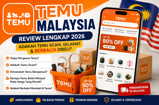 Temu Malaysia: Adakah Temu Scam, Selamat & Berbaloi Dibeli?